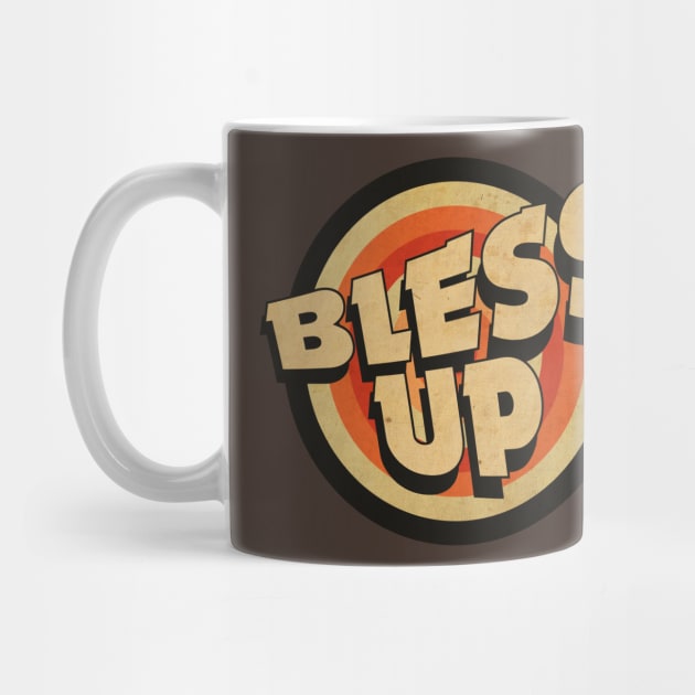 Bless Up Vintage by CTShirts